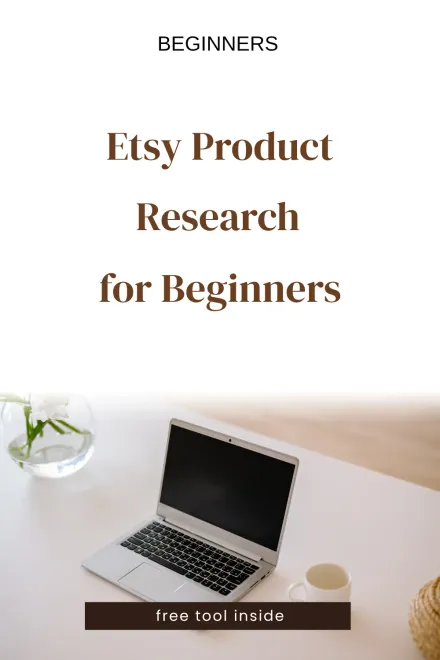 Etsy product research for beginners — free tool inside.