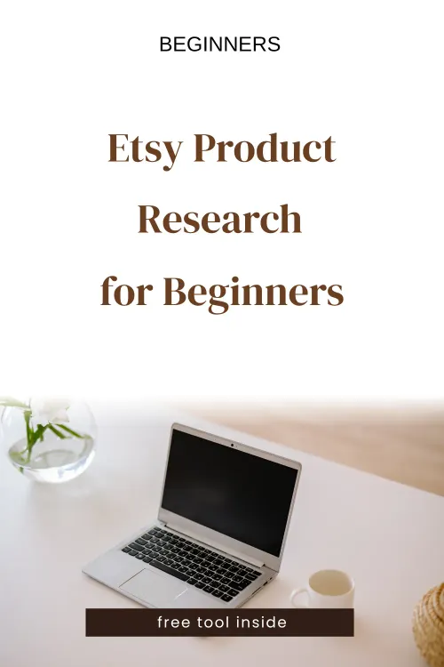 Etsy product research for beginners — free tool inside.