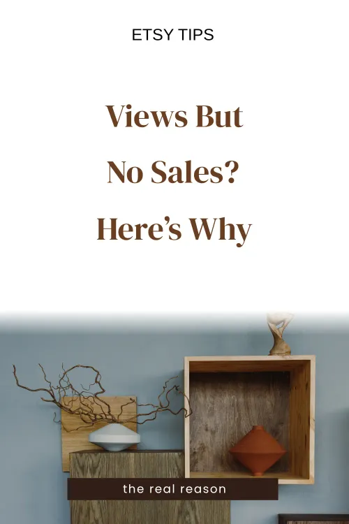 Views but no sales? Here is the real reason.